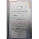 A TOUR THROUGH THE HIGHLANDS OF SCOTLAND AND THE HEBRIDE ISLES, IN MDCCLXXXVI BY JOHN KNOX,