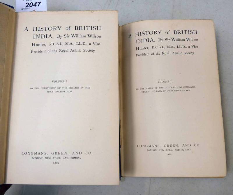 A HISTORY OF BRITISH INDIA BY SIR WILLIAM WILSON HUNTER,