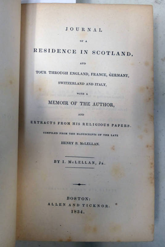 JOURNAL OF A RESIDENCE IN SCOTLAND AND TOUR THROUGH ENGLAND, FRANCE, GERMANY, SWITZERLAND AND ITALY,