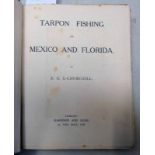 TARPON FISHING IN MEXICO AND FLORIDA BY E.G.S.