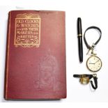 9 carat gold fob watch, 18 carat Ancre wristwatch, Parker pen with 14k nib and a book titled Old