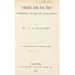 Fletcher [Constance]. ''Here's Rue for You:'' Novelettes, English and Anglo-Indian. By Mrs H. F.