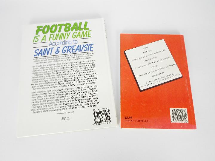 Two signed football related books comprising An Invitation To Dinner With The Doc, - Image 6 of 6