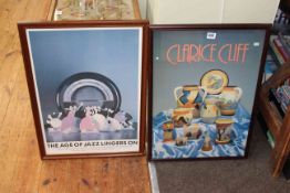 Two framed posters 'Clarice Cliff' and 'The Age of Jazz Lingers On', in glazed frames,