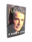 Alan Hansen 'A Matter of Opinion', a signed edition.