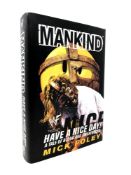 Mick Foley 'Mankind' signed edition.