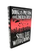 Douglas Preston & Lincoln Child ' Still Life withe Crows', signed edition.