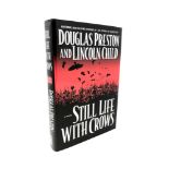 Douglas Preston & Lincoln Child ' Still Life withe Crows', signed edition.