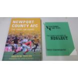 FOOTBALL, Newport County books, Newport County by Taylor, hardback with dj; booklet, The Team That