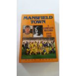 FOOTBALL, hardback edition of Mansfield Town - A Complete Record 1910-1990 by Searl, pub. By