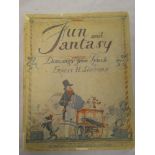 Shepard (EH) Fun and Fantasy - a Book of Drawings, 1 vol first edition 1927,