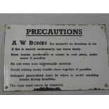 A Second War Home Guard enamelled rectangular sign "Precautions - AW bombs fire instantly on