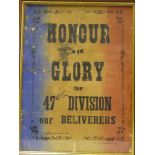 An original First War poster "Honour and Glory for 47th Division Our Deliverers Lille 17 October
