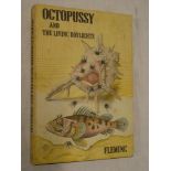 Fleming (Ian) Octopussy and The Living Daylights, one vol, 1966,