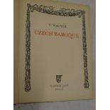 Wagner (V) Czech Baroque, one vol, first edition,