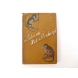 Arthur Henry Patterson: 'Notes on Pet Monkeys and How to Manage Them', London, L.