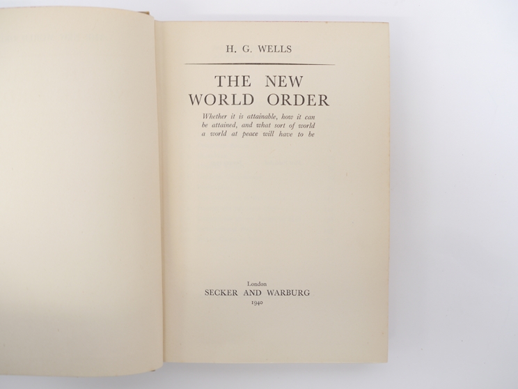 H.G. Wells: 'The New World Order', London, Secker & Warburg, 1940, 1st edition, original cloth