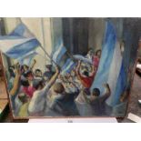 A mid 20th century British school oil on canvas of protestors waving flags, framed.