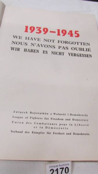 A 1960 copy of 1939 - 1949 'We Have Not Forgotten', 'Nous N'Avons Pas Oublie', - Image 2 of 6