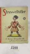 Struwwelhitler "A Nazi Story Book" by Doktor Schreckhchkeit.