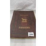 A copy of Modern Practical Farriery by W.J. Miles undated but circa 1880-1900.