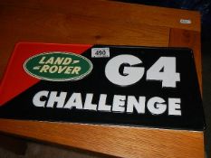 A Land Rover 'G4 Challenge' metal plaque, 40 x 18 cm, in excellent condition.