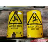 Pair of Danger of Death enamel advertising signs.