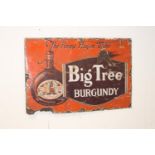 Big Tree Burgundy enamel advertising sign.