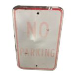 NO PARKING metal advertising sign.