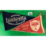 BRITISH LAMBRETTA OWNERS ASSOCIATION PENNANT AND A 1958 COVENTRY RALLY WARWICKSHIRE LAMBRETTA CLUB