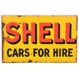 An enamel advertising sign with 'Shell Cars For Hire' on a yellow background to both sides. QGC,