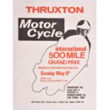 A rare original late 1960's motor cycle racing poster. 'Thruxton Motor Cycle International 500