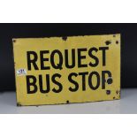 Mid 20th century Enamel Sign ' Request Bus Stop ', 42cms x 27cms
