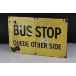 Mid 20th century Enamel Sign ' Bus Stop, Queue other side ', 42cms x 27cms