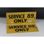 Two Mid 20th century Metal Bus Service Signs ' Service 89 only ', 36cms x 16cms