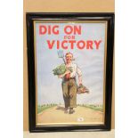 Framed Peter Fraser poster titled ' Dig On For Victory '