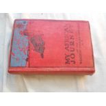 CHURCHILL, W.S. My African Journey 1st.ed.1908, London, 8vo orig. pict. cl. frontis. 1 map & 6 plts.