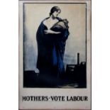 'Mothers - Vote Labour', depicting a robed woman holding a bound child, published by the Labour