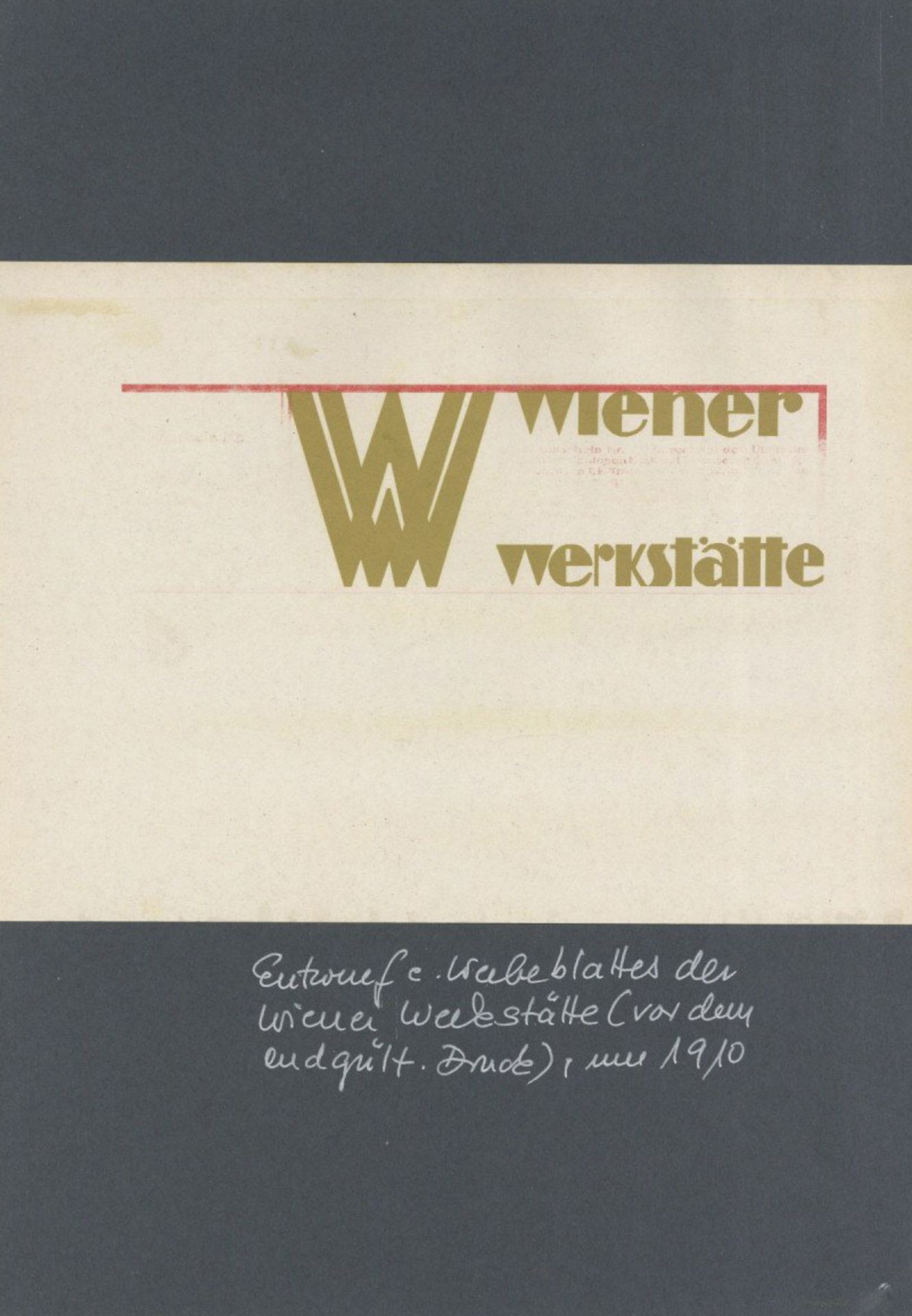 Wiener Werkstätte Entwurf eines Werbeblattes vor dem endgültigen Druck um 1910 I-II