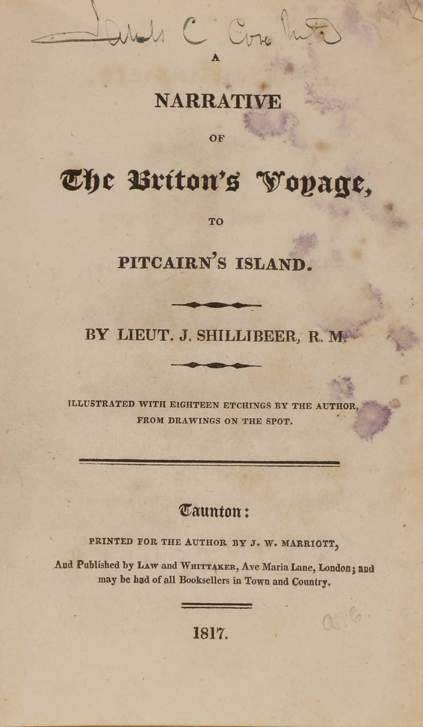 SHILLIBEER, Lieut. John: A Narrative of the Briton's Voyage to Pitcairn's Island; - Image 2 of 3