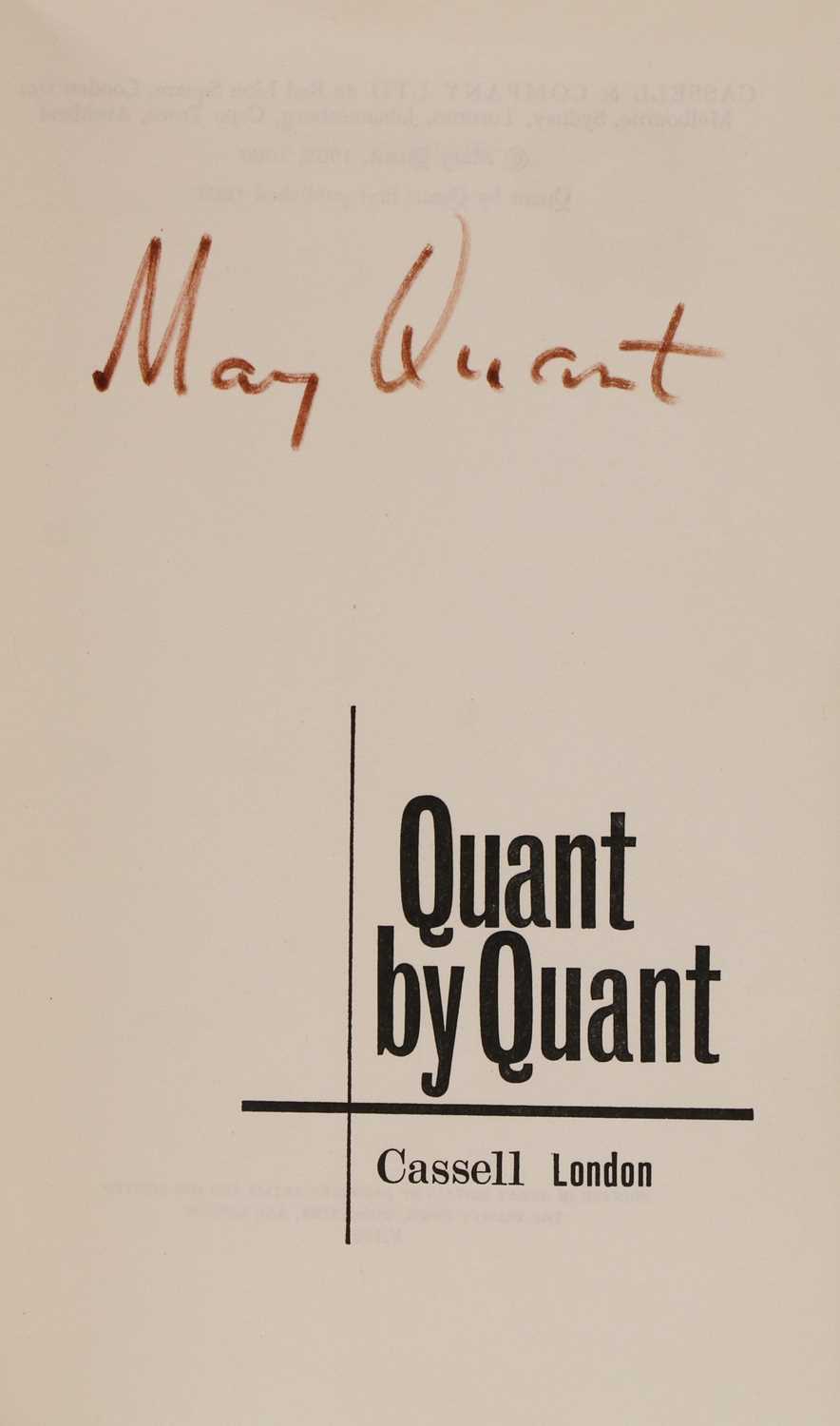 SIGNED COPY: QUANT, Mary: Quant by Quant. Cassell, - Image 2 of 2