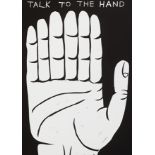 DavidShrigley(British1968-),'TalkToTheHand',2021