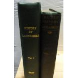 HARLAND JOHN (Ed).  The History of the County Palatine & Duchy of Lancaster. 2 vols. Fldg. map.