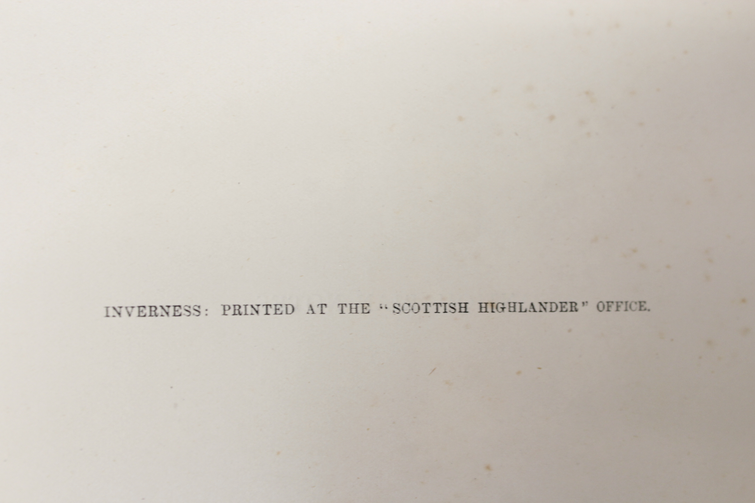 FRASER-MACKINTOSH CHARLES.  Antiquarian Notes, Historical, Genealogical & Social. Second Series ( - Image 5 of 7