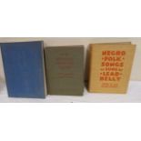 LOMAX JOHN A. & ALAN.  Negro Folk Songs as Sung by Lead Belly, 1936; Our Singing Country, 1941 &