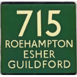 London Transport coach stop enamel E-PLATE for Green Line route 715 destinated Roehampton, Esher,