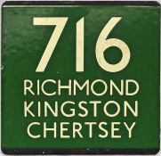 London Transport coach stop enamel E-PLATE for Green Line route 716 destinated Richmond, Kingston,