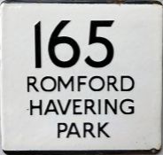 London Transport bus stop enamel E-PLATE for route 165 destinated Romford, Havering Park. Location