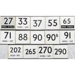 Selection (14) of London Transport bus stop enamel E-PLATES comprising 27 Fare Stage, 33 Mon-Sat,