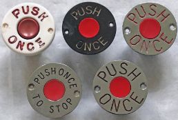 Selection (5) of London Transport and other operator BELL PUSHES 'Push Once', 2 are plastic and 3